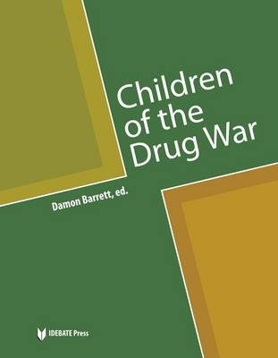 Children of the Drug War - 