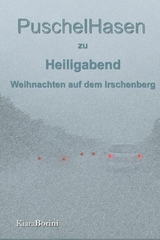 PuschelHasen an Heiligabend - Kiara Borini