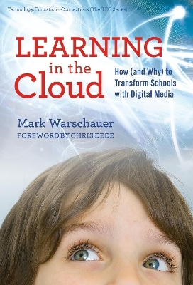 Learning in the Cloud - Mark Warschauer