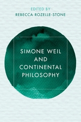 Simone Weil and Continental Philosophy - 
