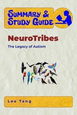 Summary & Study Guide - NeuroTribes - Lee Tang
