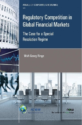 Regulatory Competition in Global Financial Markets - Wolf-Georg Ringe