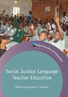 Social Justice Language Teacher Education - 