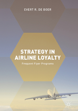 Strategy in Airline Loyalty - Evert R. de Boer