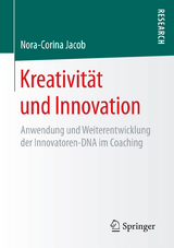 Kreativit&auml;t und Innovation - Nora-Corina Jacob