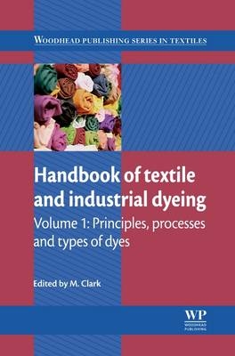 Handbook of Textile and Industrial Dyeing - 
