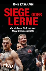 Siege oder lerne -  John Kavanagh