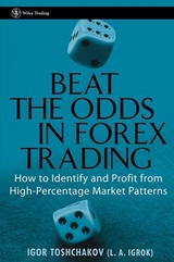 Beat the Odds in Forex Trading - I. R. Toshchakov