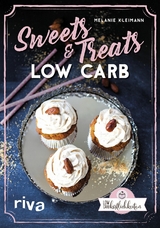 Sweets & Treats Low Carb -  Melanie Kleimann