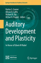 Auditory Development and Plasticity - 