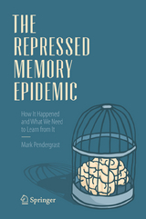 The Repressed Memory Epidemic - Mark Pendergrast