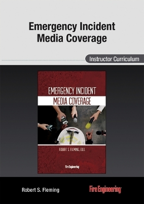 Emergency Incident Media Coverage