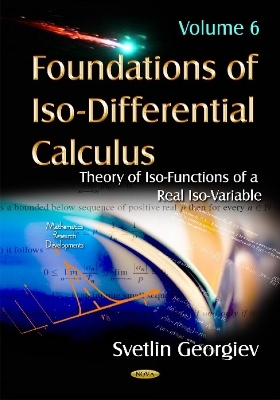 Foundations of Iso-Differential Calculus - Svetlin Georgiev