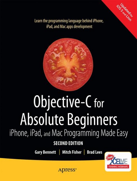 Objective-C for Absolute Beginners - Gary Bennett, Mitchell Fisher, Brad Lees