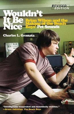 Wouldn't It Be Nice - Charles L. Granata