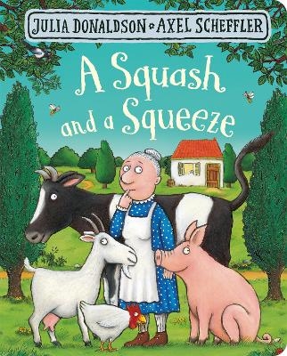 A Squash and a Squeeze - Julia Donaldson
