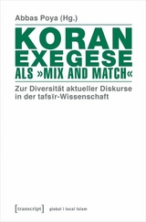 Koranexegese als &raquo;Mix and Match&laquo; - 