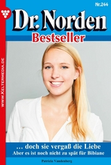 &hellip; doch sie verga&szlig; die Liebe - Patricia Vandenberg