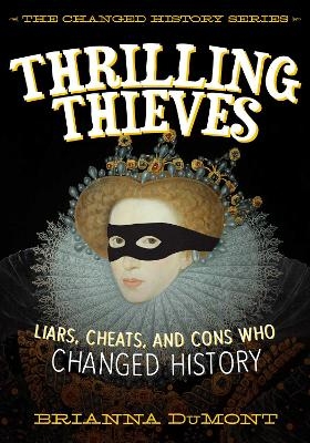 Thrilling Thieves - Brianna Dumont