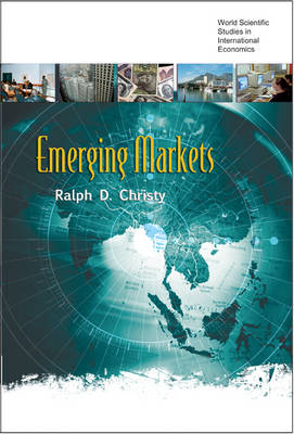 Emerging Markets - Ralph D Christy