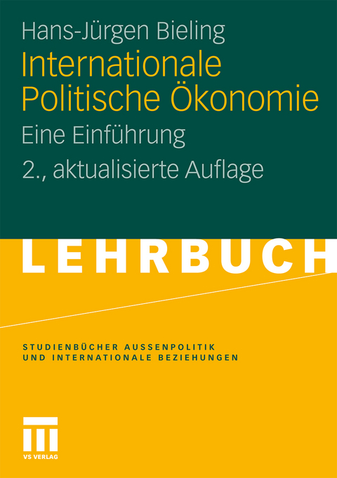 Internationale Politische &Ouml;konomie - Hans-J&uuml;rgen Bieling