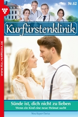 S&uuml;nde ist, dich nicht zu lieben - Nina Kayser-Darius