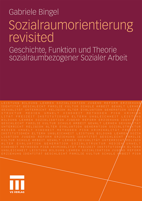 Sozialraumorientierung revisited - Gabriele Bingel