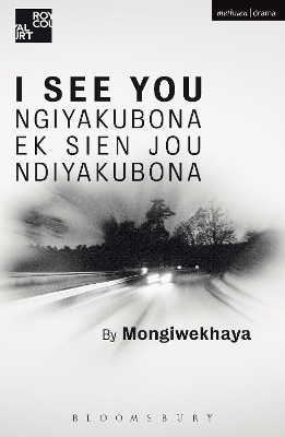 I See You -  Mongiwekhaya