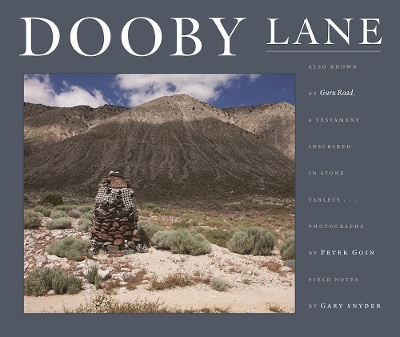 Dooby Lane - Gary Snyder, Peter Goin