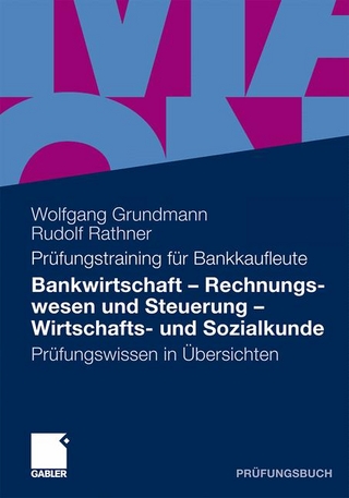 Bankwirtschaft, Rechnungswesen und Steuerung, Wirtschafts- und Sozialkunde