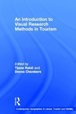 An Introduction to Visual Research Methods in Tourism - 