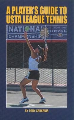 A Player's Guide to USTA League Tennis