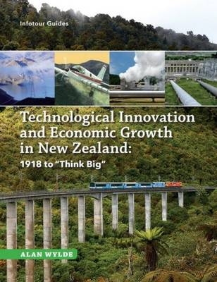 Technological Innovation and Economic Growth in New Zealand