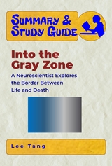 Summary & Study Guide - Into the Gray Zone - Lee Tang