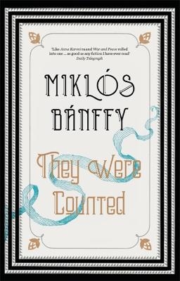 They Were Counted - Mikl&oacute;s B&aacute;nffy