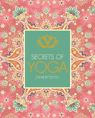 Secrets of Yoga - Jennie Bittleston