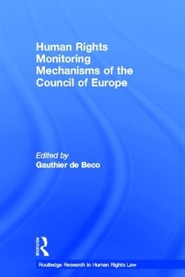 Human Rights Monitoring Mechanisms of the Council of Europe - 