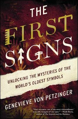 The First Signs - Genevieve Von Petzinger