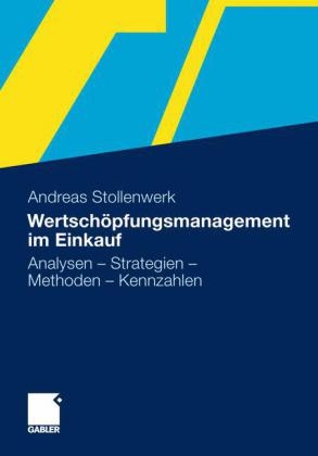 Wertsch&ouml;pfungsmanagement im Einkauf - Andreas Stollenwerk
