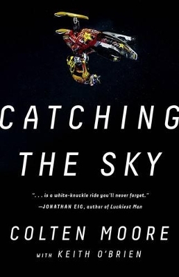Catching the Sky - Colten Moore