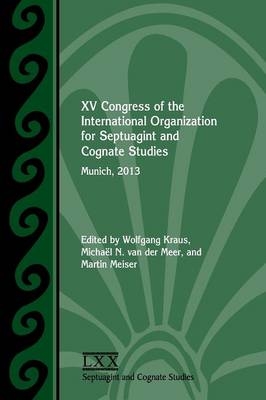 XV Congress of the International Organization for Septuagint and Cognate Studies - 