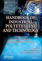 Handbook of Industrial Polyethylene and Technology - 