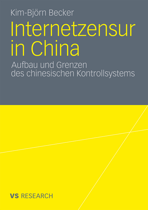 Internetzensur in China - Kim-Bj&ouml;rn Becker