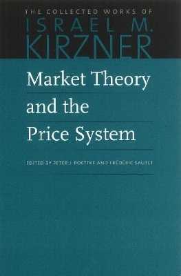 Market Theory & the Price System - 
