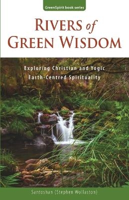 Rivers of Green Wisdom