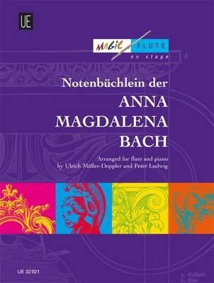 Notenb&uuml;chlein der Anna Magdalena Bach - Ulrich M&uuml;ller-Doppler, Peter Ludwig