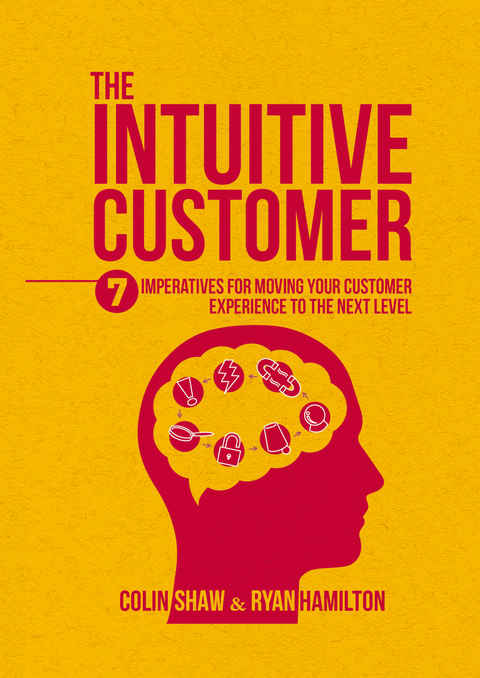 The Intuitive Customer - Colin Shaw, Ryan Hamilton