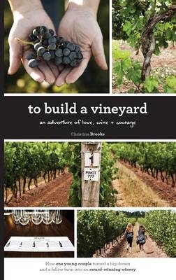 To Build A Vineyard - Christina Brooks