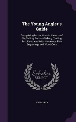 The Young Angler's Guide