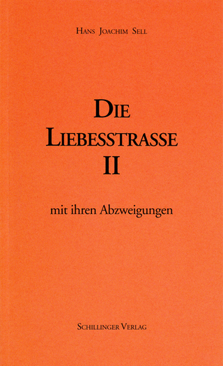 Die Liebesstraße II mit ihren Abzweigungen